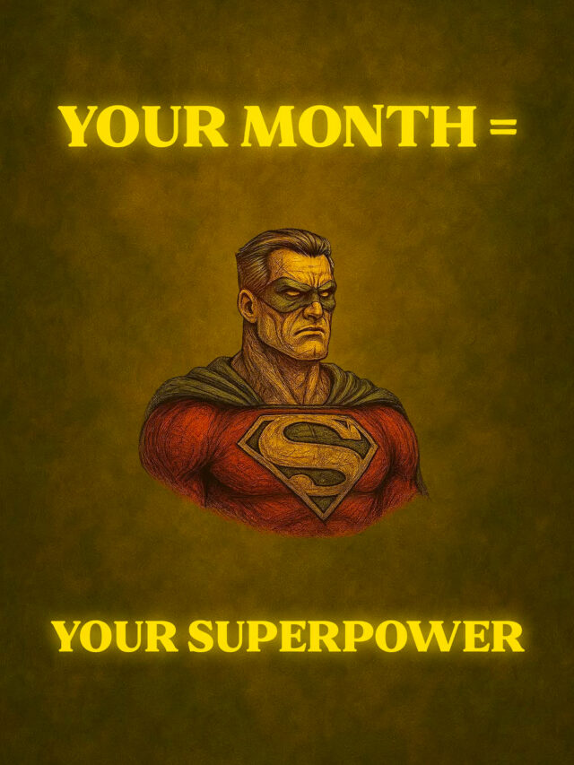 Janam Mahina Batayega Apki SUPERPOWER! Kya Aapko Apni Taqat Pata Hai?